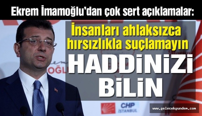 CHP 'li Ekrem İmamoğlu: İnsanları ahlaksızca hırsızlıkla suçlamayın