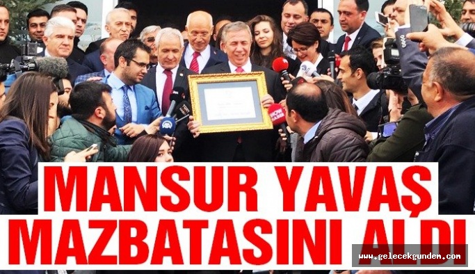 Son dakika… Mansur Yavaş mazbatasını aldı