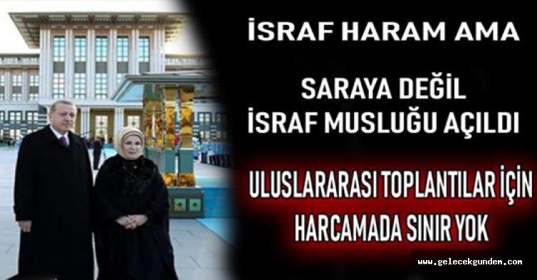 Saray'a sınırsız harcama yetkisi
