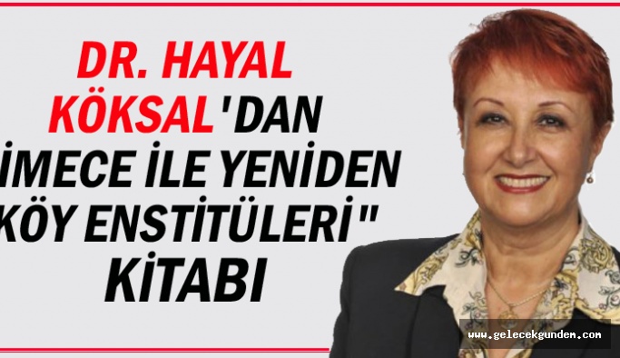 DR. HAYAL KÖKSAL’DAN