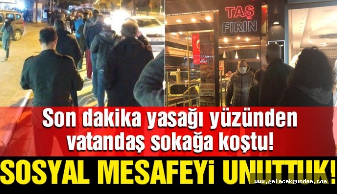 31 ilde 48 saatlik sokağa çıkma yasağı sonrası metrelerce ekmek alma kuyruğu oluştu!