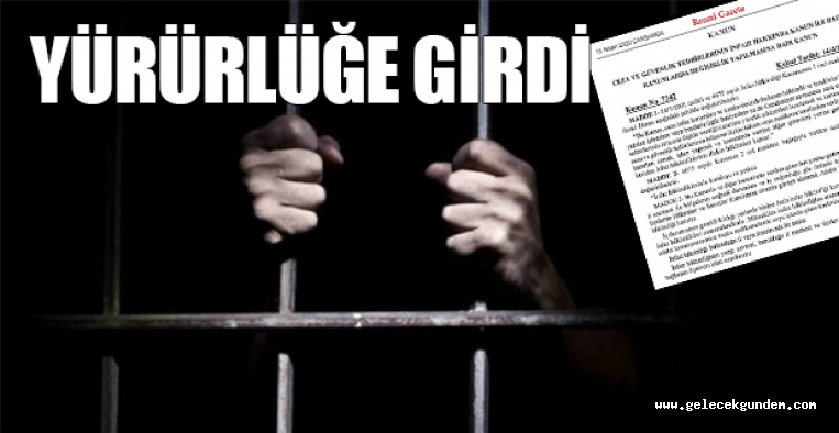 Cumhurbaşkanı'nın onayladığı infaz yasası Resmi Gazete'de yayımlandı