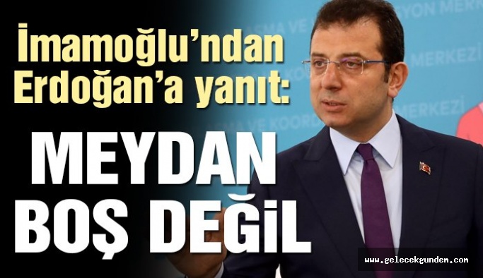 İBB BAŞKANI EKREM İMAMOĞLU'DAN ,CUMHURBAŞKANI ERDOĞAN'A ÇOK SERT CEVAP!