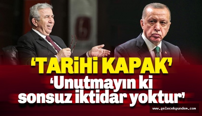 Mansur Yavaş 'kapak' yaptı: Unutmayın ki sonsuz iktidar yoktur