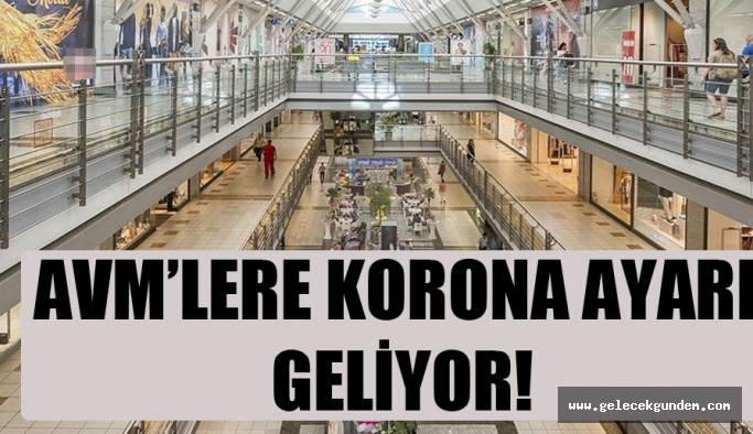 AVM'ler açıldığında herkes istediği gibi dolaşamayacak: İşte yeni AVM kuralları