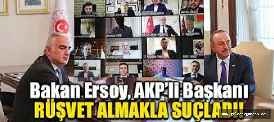 BAKAN'DAN AKP'Lİ BELEDİYE BAŞKAN'INA RÜŞVET SUÇLAMASI!
