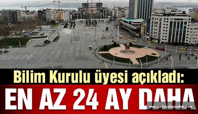 Bilim Kurulu Üyesi Azap: Salgın en az 20 ya da 24 ay daha sürebilir