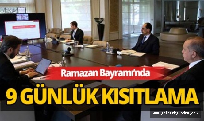 Ramazan Bayramı'nda 9 günlük sokağa çıkma yasağı gündemde!