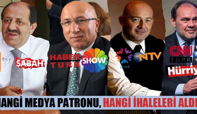 Hangi medya patronu, hangi ihaleleri aldı! Devlet İhale akıtmış...