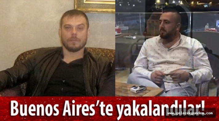 Suç örgütü liderleri birçok suçtan aranıyordu! Buenos Aires'te yakalandı!