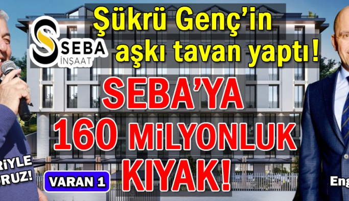 CHP 'li Belediye Başkanı'ndan SEBA’ya 160 milyonluk imar kıyağı!