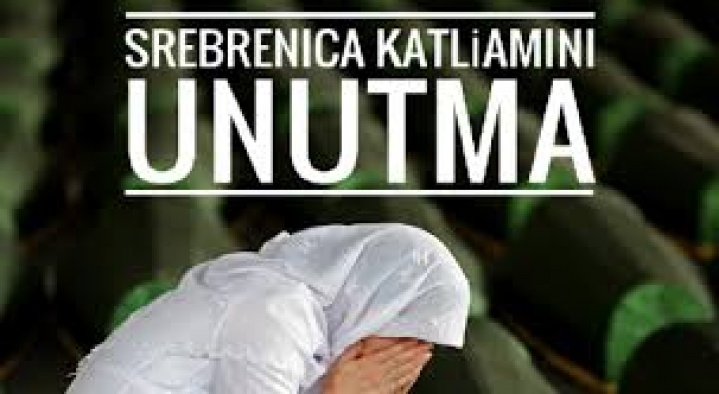 Srebrenitsa'da yaşanan soykırımın acısı tazeliğini koruyor