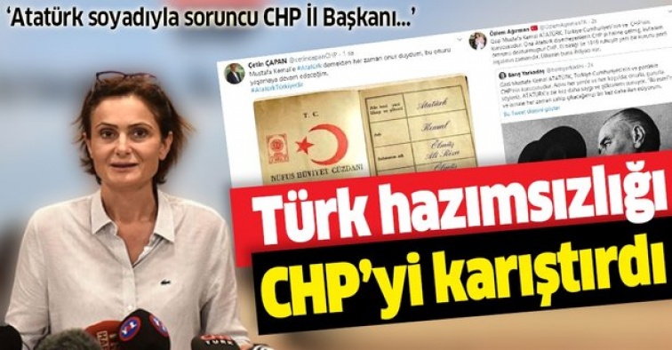 Canan Kaftancıoğlu'nun Türk hazımsızlığı CHP'yi karıştırdı: