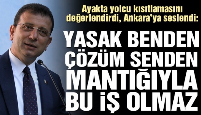 İBB Başkanı Ekrem İmamoğlu’ndan ayakta yolcu yasağı yorumu: Yasak benden, çözüm senden olmaz