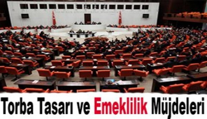 Borç yapılandırması Meclis'te! Torbadan emeklilik çıktı!