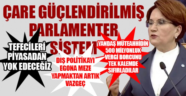 İYİ Parti Genel Başkanı Meral Akşener: Nereden saldırırsanız saldırın..
