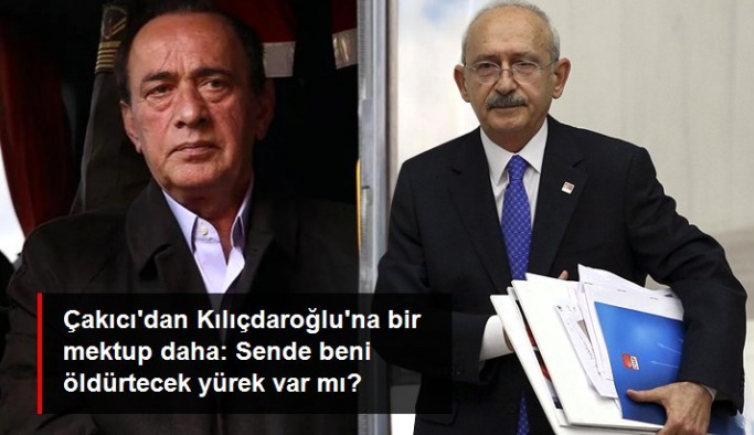 Alattin Çakıcı'dan Kılıçdaroğlu'na yeni mektup: Sende beni öldürtebilecek yürek var mı bay Kemal?