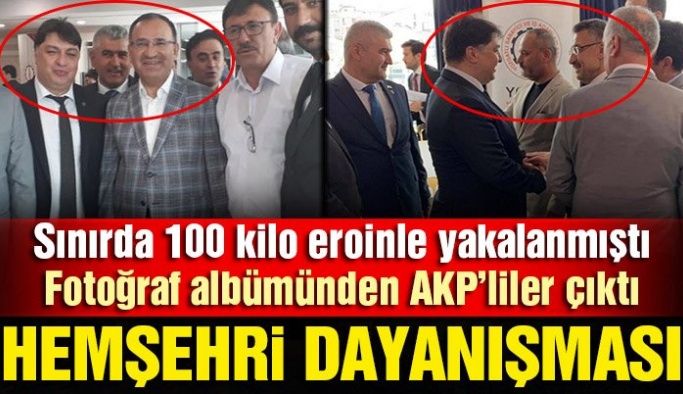 100 kilo uyuşturucuyla yakalanmıştı: AKP'li isimlerle fotoğrafları ortaya çıktı