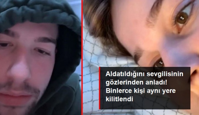 Aldatıldığını sevgilisinin gözlerinden anladı! Binlerce kişi aynı yere kilitlendi