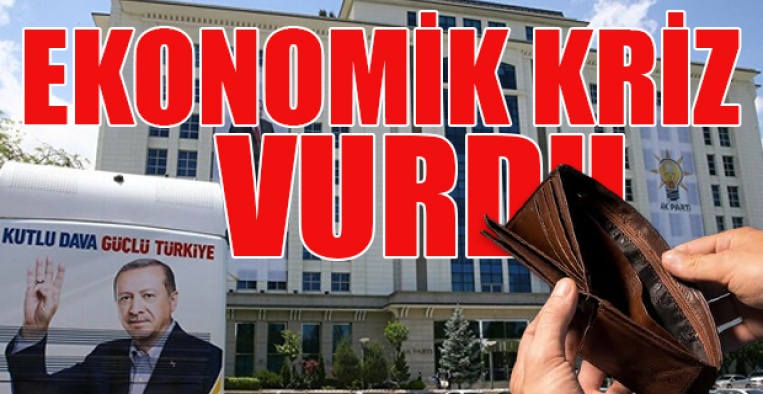 Ekonomik kriz AKP’yi de vurdu; ilçelerde maaşlar ödenemiyor iddiası