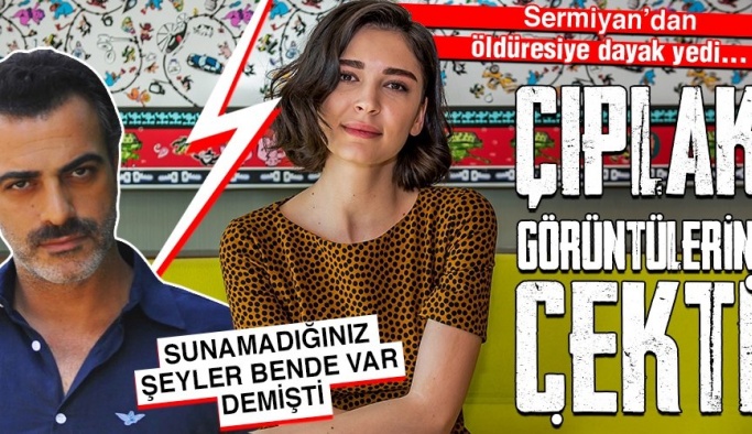 Sevcan Yaşar'a mahrem görüntü şoku! Sermiyan Midyat ile Sevcan Yaşar arasında neler oluyor? 