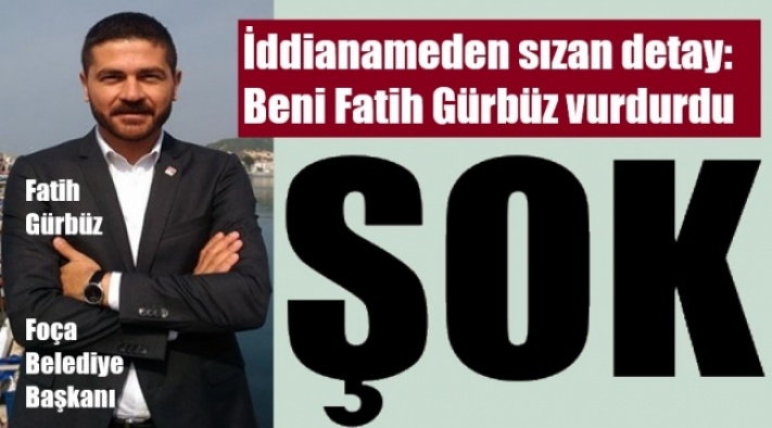 CHP'li başkan adam vurdurttu! Foça Belediye Başkanı Fatih Gürbüz için korkunç iddialar