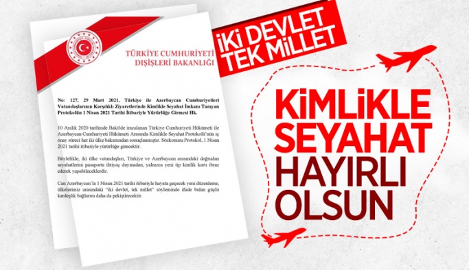 Azerbaycan - Türkiye arası kimlikle seyahatler 1 Nisan'da başlıyor