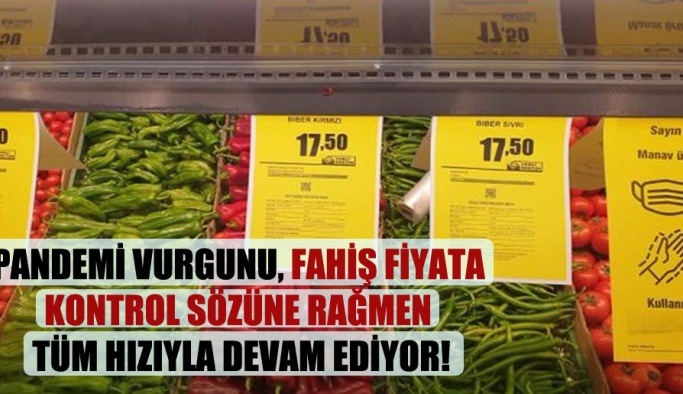 Pandemi vurgunu, fahiş fiyata kontrol sözüne rağmen tüm hızıyla devam ediyor!