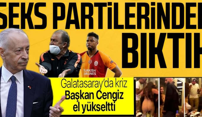 Galatasaray'da Mustafa Cengiz'den Fatih Terim ve Ryan Donk'a flaş tepki: Seks partilerinden bıktık