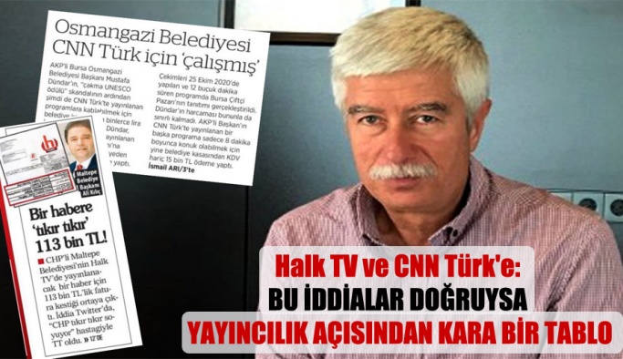 Halk TV ve CNN Türk’e: Bu iddialar doğruysa yayıncılık açısından kara bir tablo