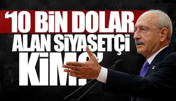 Kılıçdaroğlu: O siyasetçi millete mi mafyaya mı hizmet ediyor?