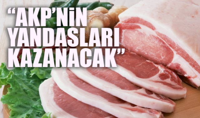 'AKP, domuz eti ithal etmeye karar verdi'
