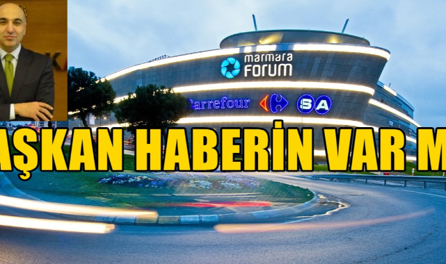BAKIRKÖY BELEDİYESİ MARMARA FORUM'U NEDEN MÜHÜRLEMİYOR?
