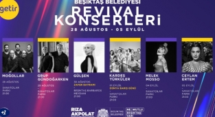 BEŞİKTAŞ’TA REVİVAL KONSERLERİ BAŞLIYOR
