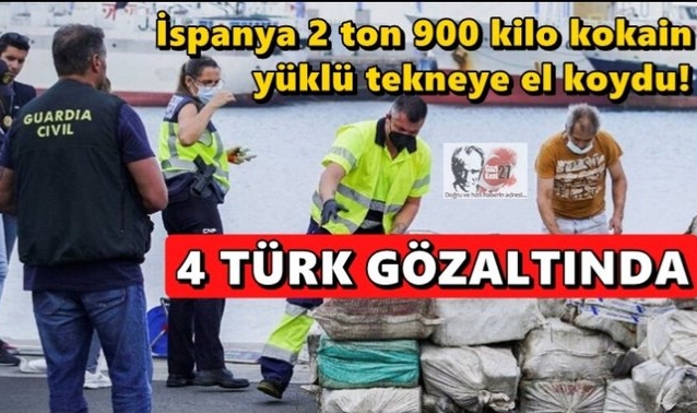 1 Milyar Dolarlık 3 ton kokain yüklü Türk teknesine İspanya'da el konuldu: 4 Türk vatandaşı gözaltında