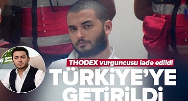Thodex'in kurucusu Faruk Fatih Özer Türkiye'ye getirildi