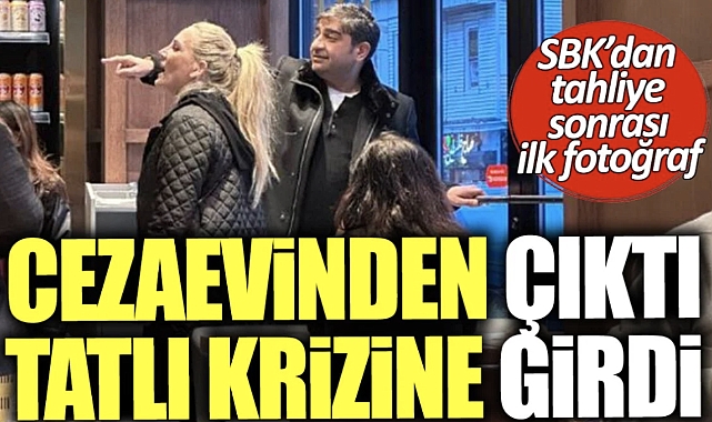 Sezgin Baran Korkmaz cezaevinden çıktı tatlı krizine girdi