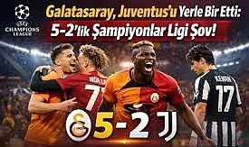 Galatasaray Juventus'u ezdi geçti! Tarihi zafer: 5-2