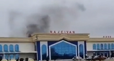 İran İHA'ları Azerbaycan'daki Nahçıvan Uluslararası Havalimanı'nı vurdu