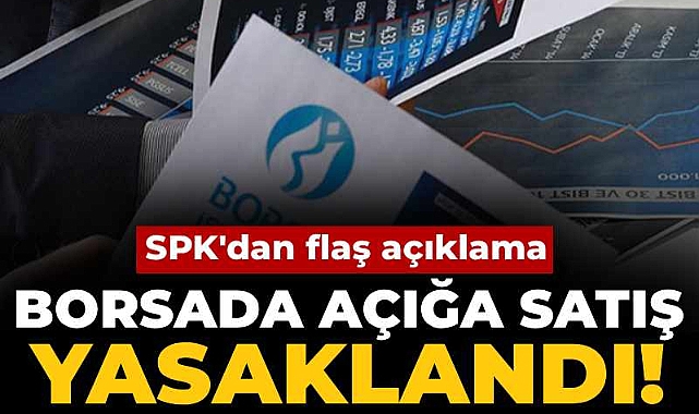 SPK'dan jeopolitik tedbir: Borsa İstanbul kararlarını duyurdu