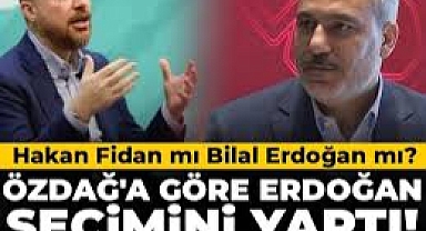 Ümit Özbağ'a göre Erdoğan seçimini yaptı: Hakan Fidan mı, Bilal Erdoğan mı?