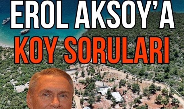 İş insanı Erol Aksoy'un sahip olduğu araziden Kargıcak Koyu'na yol açıp beton döktürdüğü ileri sürüldü